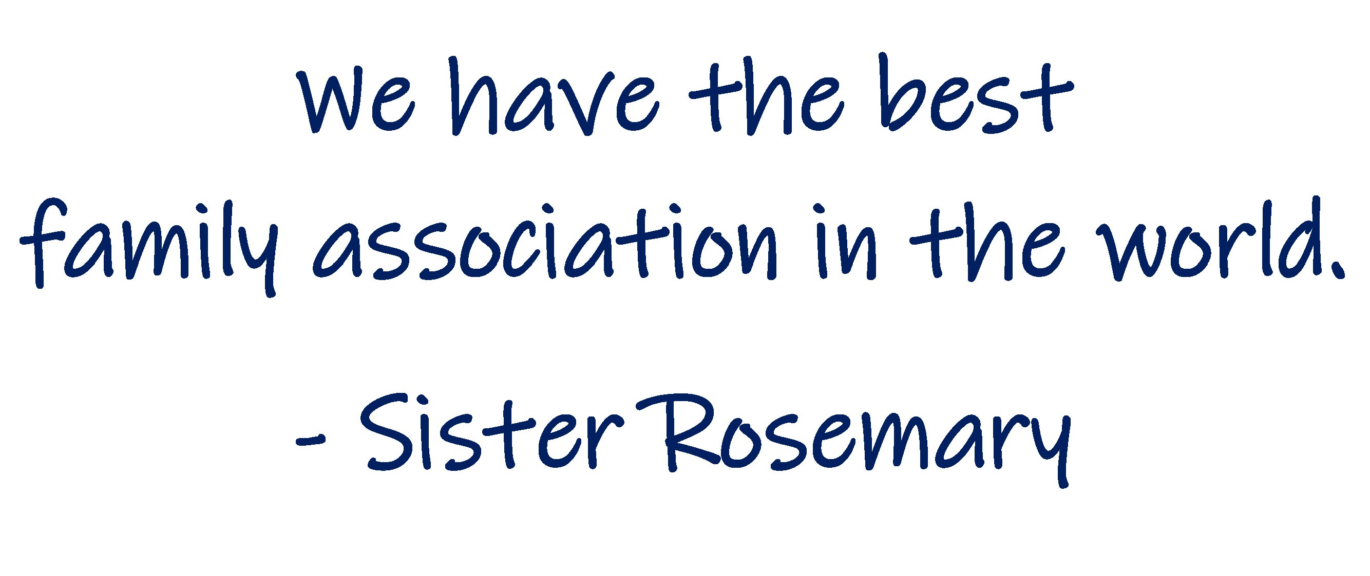 We have the best family association 